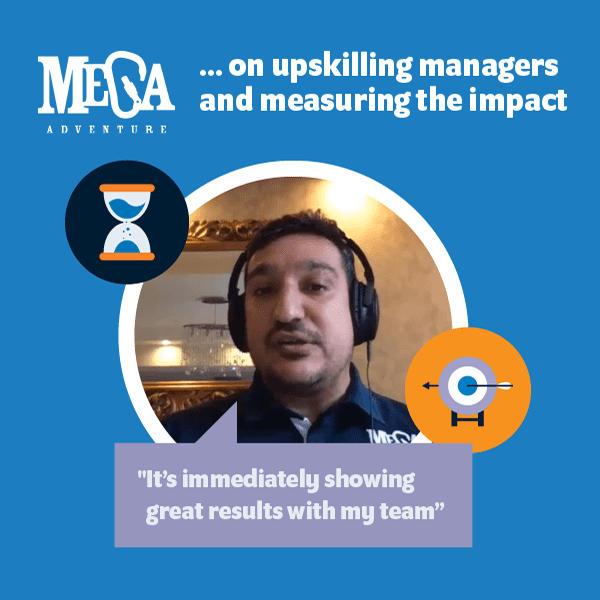 Mega on upskilling managers and measuring the impact